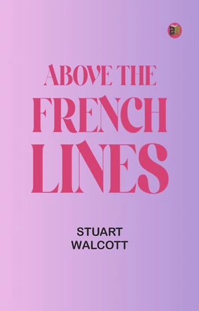 Above the French Lines