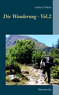 Die Wanderung - Vol.2: Directors Cut