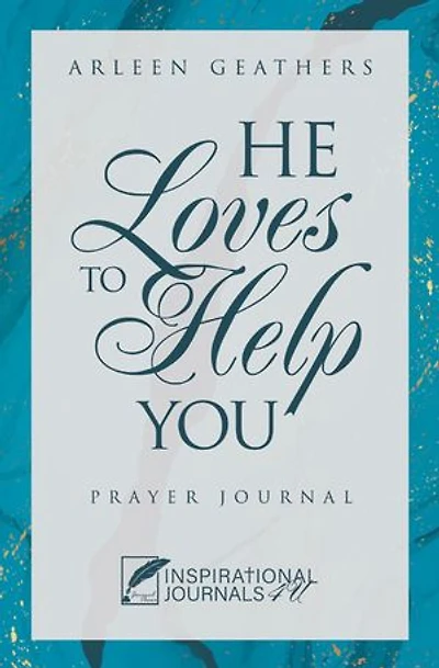 He Loves to Help You: Prayer Journal