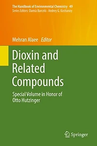 Dioxin And Related Compounds: Special Volume Honor Of Otto Hutzinger