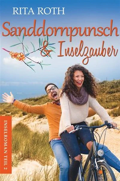 Sanddornpunsch & Inselzauber: Ein Norderney-Liebesroman