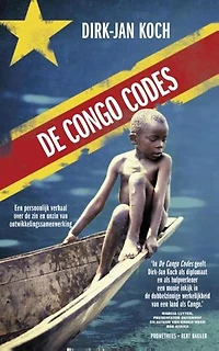 De congo codes: een persoonlijk verhaal over de zin en onzin van ontwikkelingssamenwerking