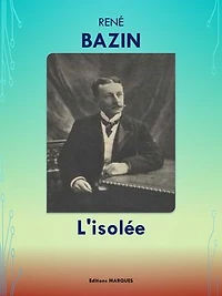 L'isolée: Edition intégrale
