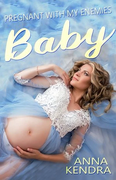 Pregnant With My Enemies Baby: Accidental Pregnancy After One Night Stand