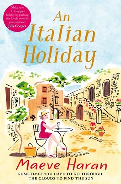 An Italian Holiday: The perfect feel-good escapist read
