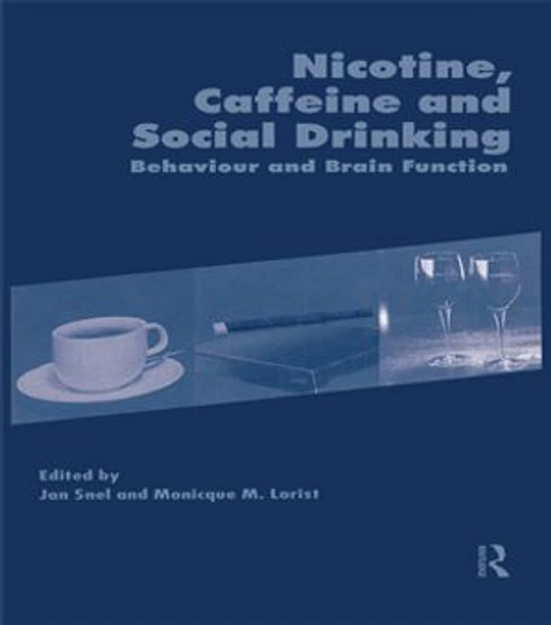 Nicotine, Caffeine and Social Drinking: Behaviour Brain Function