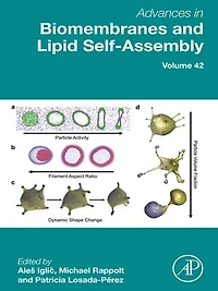 Advances Biomembranes and Lipid Self-Assembly