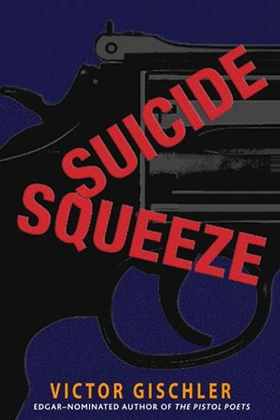 Suicide Squeeze: A Novel