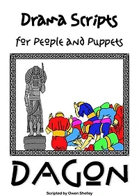 Dagon: Drama Scripts for People and Puppets
