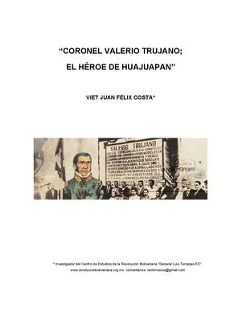 Coronel Valerio Trujano; el Héroes de Huajuapan
