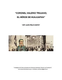 Coronel Valerio Trujano; el Héroes de Huajuapan