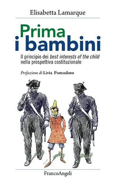 Prima i bambini Il principio dei best interests of the child nella prospettiva costituzionale: Il principio dei best interests of the child nella prospettiva costituzionale