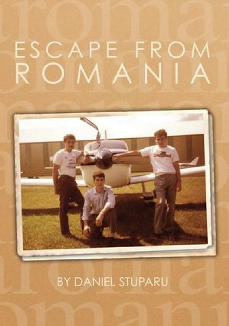 Escape from Romania: Amazing Stories of Christian Romanians and their Escape from Persecution