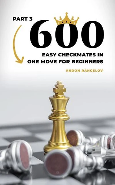 Easy Checkmates in One Move for Beginners