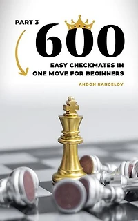 Easy Checkmates in One Move for Beginners
