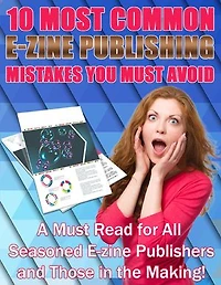 10 Most Common E-Zine Publishing Mistakes You Must Avoid