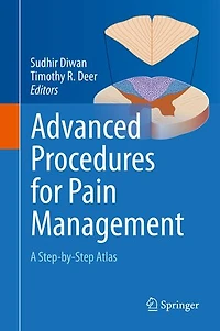 Advanced Procedures for Pain Management: A Step-by-Step Atlas