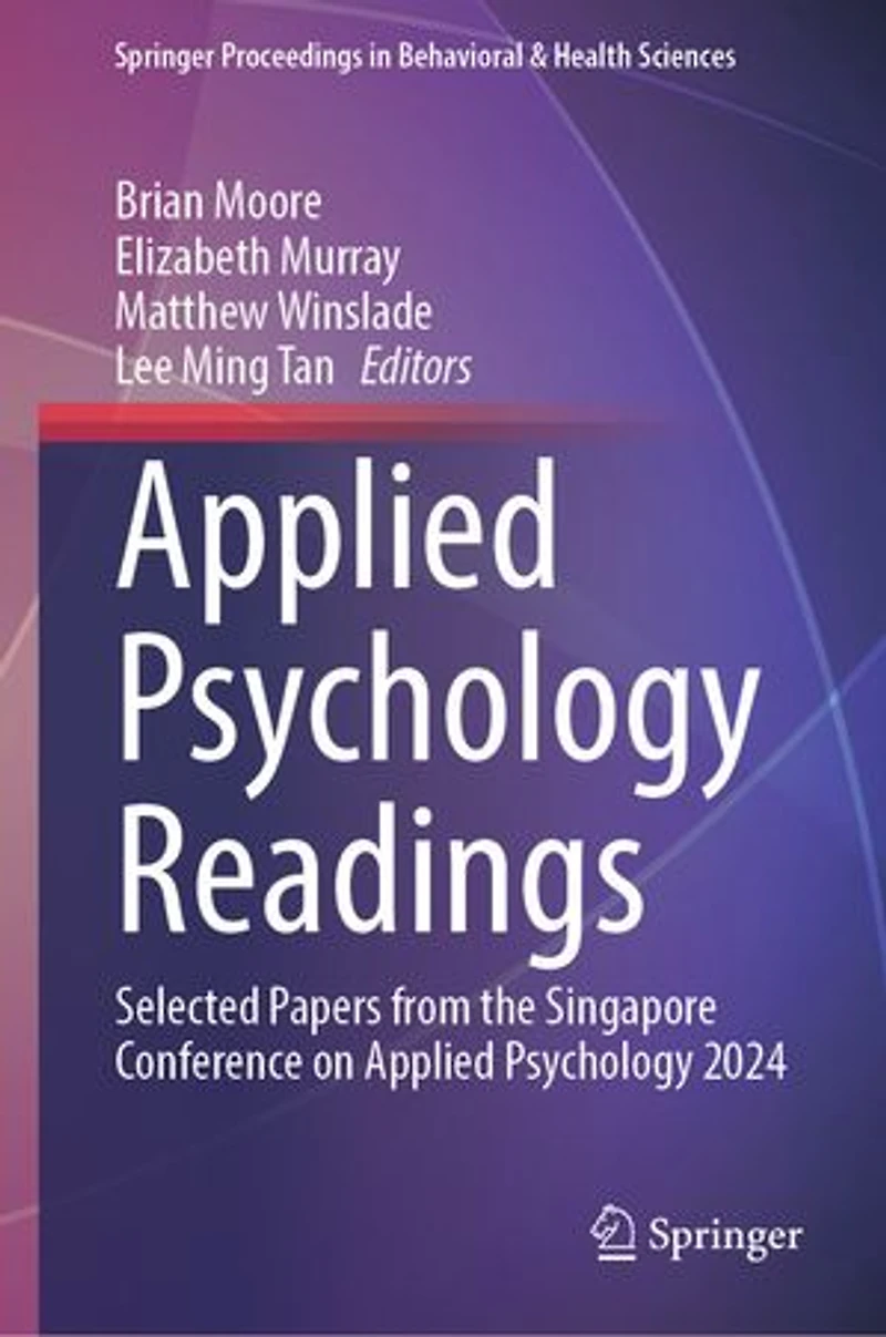 Applied Psychology Readings: Selected Papers from the Singapore Conference on 2024