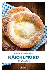 Käichlmord: Oberpfalz Krimi