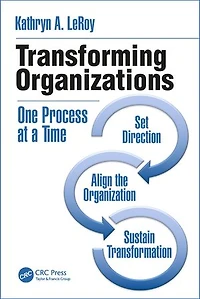 Transforming Organizations: One Process At A Time