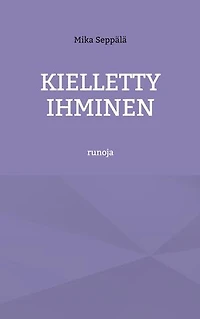 Kielletty ihminen: runoja
