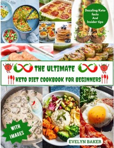 Beyond Bacon and Bacon Keto Diet Cookbook for Beginners: The Ultimate Keto Diet Cookbook for Beginners
