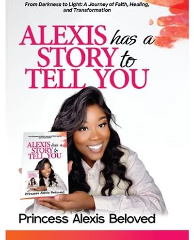 Alexis has a story to tell you