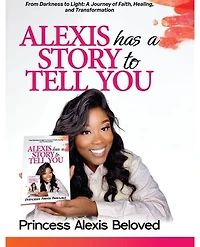 Alexis has a story to tell you