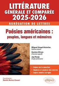 AGRÉGATION DE LETTRES 2025-2026 - LITTÉRATURE GÉNÉRALE ET COMPARÉE: Poésies américaines : peuples, langues et mémoires