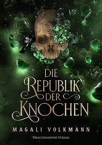 Die Republik der Knochen