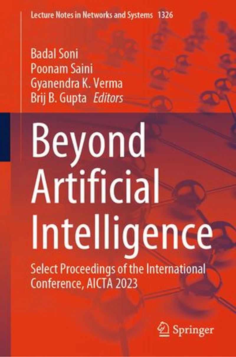 Beyond Artificial Intelligence: Select Proceedings of the International Conference, AICTA 2023