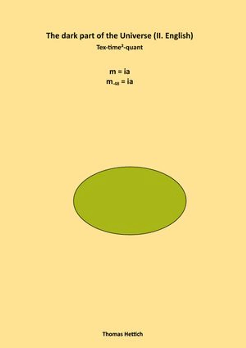 The dark part of the universe: Tex-time²- quant