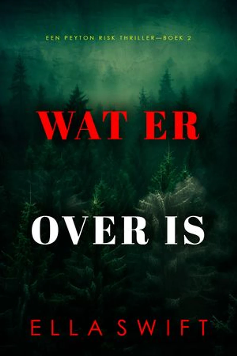 Wat Er Over Is (Een Peyton Risk Thriller—Boek 2)