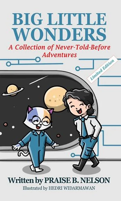 Big Little Wonders: A Collection of Never-Told-Before Adventures | Fun Books for 6 - 8 Year Old Girls or Boys | Cute Cat Bedtime Stories | Devotional Morals Religious | 8 - 14 Year Old Girls and Boys
