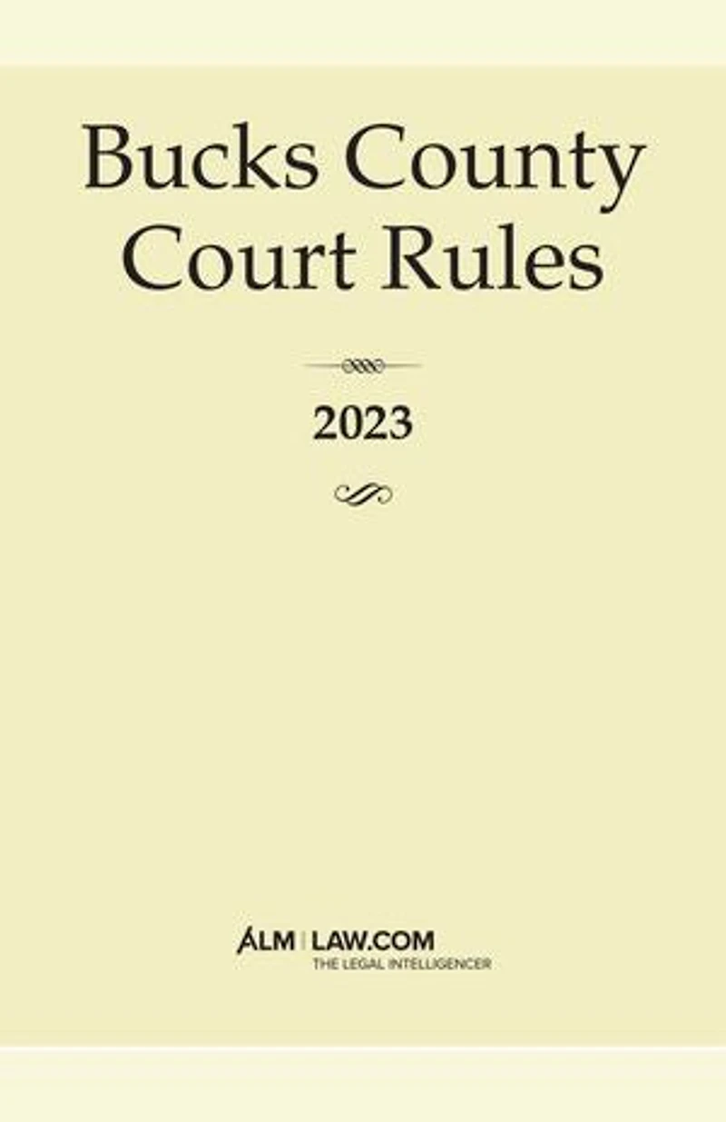 Bucks County Court Rules 2023