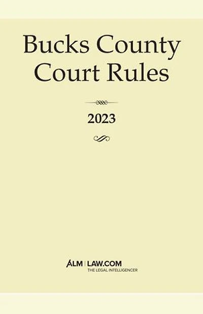 Bucks County Court Rules 2023