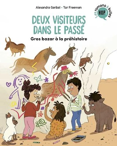 Deux visiteurs dans le passé, Tome 02: Gros bazar à la préhistoire