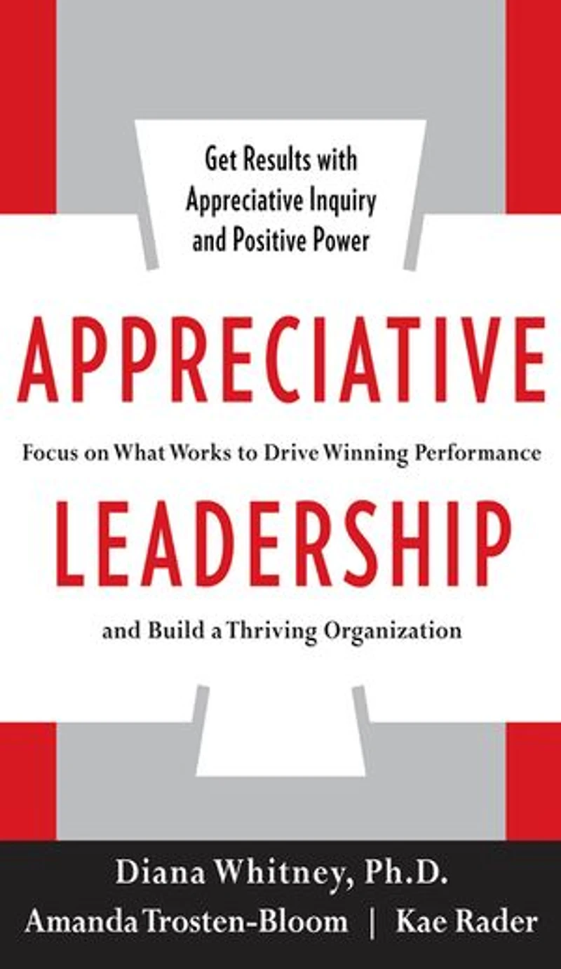 Appreciative Leadership