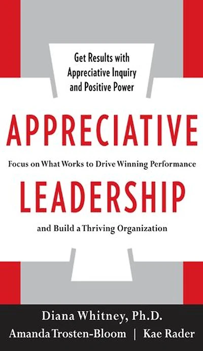 Appreciative Leadership