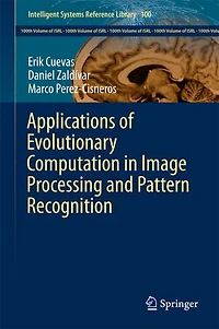 Applications of Evolutionary Computation Image Processing and Pattern Recognition