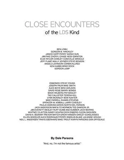 Close Encounters of the LDS Kind