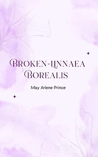 Broken - Linnaea Borealis