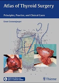 Atlas of Thyroid Surgery: Principles, Practice, and Clinical Cases