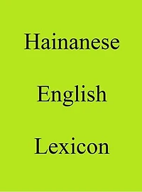 Hainanese English Lexicon