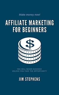 Affiliate Marketing for Beginners