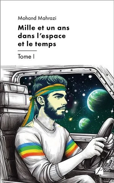 Mille et un ans dans l'espace le temps: Tome I