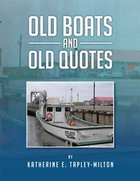 Old Boats and Quotes