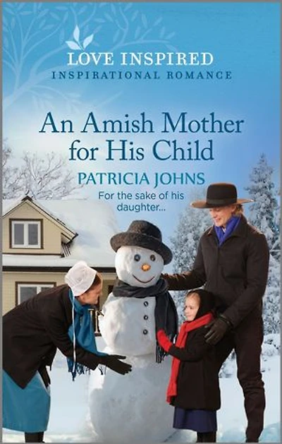 An Amish Mother for His Child: An Uplifting Inspirational Romance