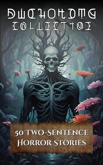 50 Two Sentence Horror Stories