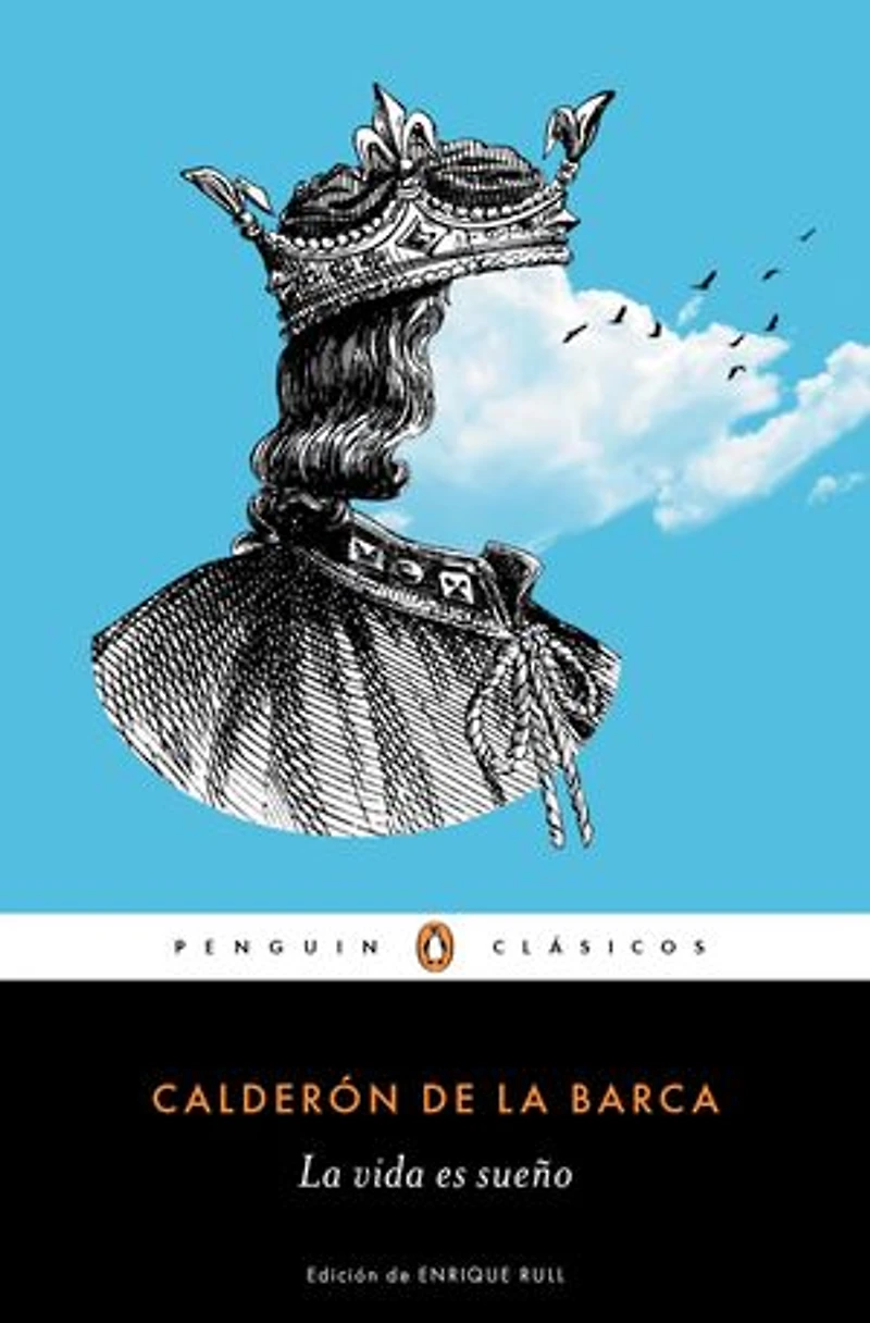 La vida es sueño (Los mejores clásicos)